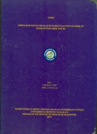 Aspek Kepastian Hukum Penghentian Penyelidikan Oleh Penyelidik Polri