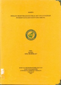 Derajat Desentralisasi Fiskal Keuangan Daerah Pemerintah Kabupaten Tana Tidung
