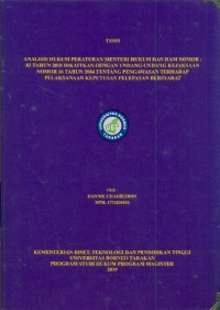 Analisis Hukum Peraturan Menteri Hukum dan HAM Nomor : 03 Tahun 2018 Dikaitkan Dengan Undang-Undang Kejaksaan Nomor 16 Tahun 2004 Tentang Pengawasan Terhadap Pelaksanaan Keputusan Pelepasan Bersyarat