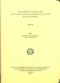 Citra Perempuan Tokoh Utama Dalam Novel Hati Yang Cantik Karya Enny Afifah (Kajian Feminisme)