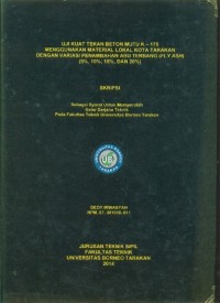 Uji Kuat Tekan Beton Mutu K – 175 Menggunakan Material Lokal Kota Tarakan Dengan Variasi Penambahan Abu Terbang (Fly Ash) (5%, 10%, 15%, Dan 20%)