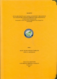 Pengaruh Kepuasan Kerja Komitmen Organisasi Dan Iklim Organisasi Terhadap Organizational Citizenship Behavior (Studi Pada PT. Pipit Citra Perdana, Kabupaten Tanah Tidung,Desa Menjelutung)