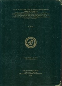 Studi Penerapan K3 Pada Proyek Konstruksi Di Kota Tarakan (Studi Kasus Pada Proyek Pembangunan Gedung Laboratorium Teknik Tahap III, Pembangunan Gedung Instalasi Farmasi, Makanan, Minuman Dan Alat Kesehatan (IFK), Dan Lanjutan Pembangunan Pengaman Pantai Amal Baru)