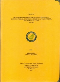 Pengaruh Upah Minimum Kota Dan Pertumbuhan Ekonomi Terhadap Tingkat Partisipasi Angkatan Kerja Di Kalimantan Utara 2010-2015
