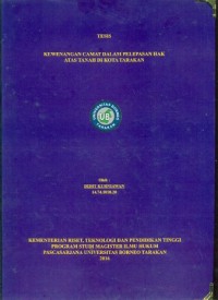 Kewenangan Camat Dalam Pelepasan Hak Atas Tanah Di Kota Tarakan