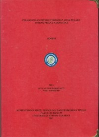 Pelaksanaan Diversi Terhadap Anak Pelaku Tindak Pidana Narkotika