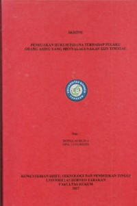 Penegakan Hukum Pidana Terhadap Pelaku Orang Asing Yang Menyalahgunakan Izin Tinggal