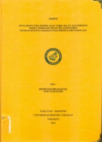 Pengaruh Citra Merek, Daya Tarik Iklan, dan Persepsi Harga Terhadap Minat Beli Konsumen (Remaja Di Kota Tarakan) Pada Produk Provider Axis