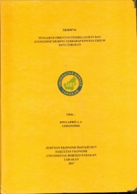 Pengaruh Orientasi Pembelajaran Dan Knowledge Sharing Terhadap Kinerja UKM Di Kota Tarakan