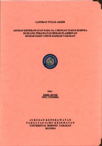 Asuhan Keperawatan Pada Tn. I Dengan Ulkus Kornea Di Ruang Perawatan Bedah Flamboyan Rumah Sakit Umum Daerah Tarakan