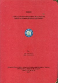 Tinjauan Yuridis Eksistensi Rekam Medis (Medical Record) Sebagai Hak Pasien