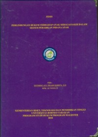 Perlindungan Hukum Terhadap Anak Sebagai Saksi Dalam Sistem Peradilan Pidana Anak