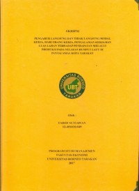 Pengaruh Langsung Dan Tidak Langsung Modal Kerja, Hari Orang Kerja, Pengalaman Kerja Dan Luas Lahan Terhadap Pendapatan Melalui Produksi Pada Nelayan Rumput Laut Di Pantai Amal Kota Tarakan