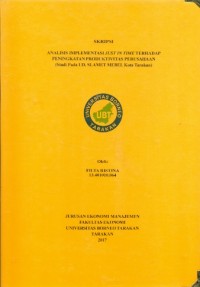 Analisis Implementasi Just In Time Terhadap Peningkatan Produktivitas Perusahaan (Studi Pada UD. Slamet Mebel Kota Tarakan)