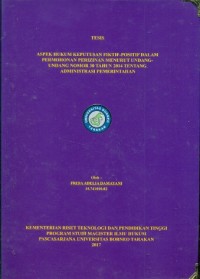 Aspek Hukum Keputusan Fiktif-Positif Dalam Permohonan Perizinan Menurut Undang-Undang Nomor 30 Tahun 2014 Tentang Administrasi Pemerintahan