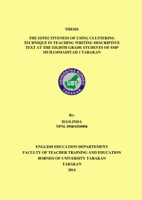 The Effectiveness Of Using Clustering Technique In Teaching Writing Descriptive Text At The Eighth Grade Students Of SMP Muhammadiyah 1 Tarakan
