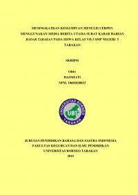 Meningkatkan Kemampuan Menulis Cerpen Menggunakan Media Berita Utama Surat Kabar Harian Radar Tarakan Pada Siswa Kelas VII-3 SMP Negeri  5 Tarakan