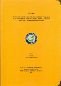 Pengaruh Kepercayaan Dan Komitmen Terhadap Kualtas Hubungan Dan Kinerja Rantai Pasokan (Studi Pada UD.Sumber Kalimantan Sejati)