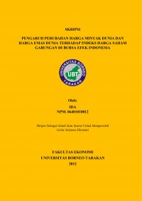 Pengaruh Perubahan Harga Minyak Dunia dan Harga Emas Dunia Terhadap Indeks Harga Saham Gabungan di Bursa Efek Indonesia