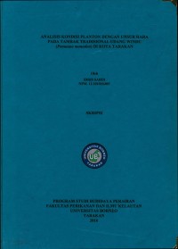 Analisis Kondisi Plankton Dengan Unsur Hara Pada Tambak Tradisional Udang Windu (Penaeus monodon) Di Kota Tarakan