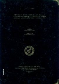 Pengujian Beton Normal K-175 Dengan Penambahan Serbuk Kulit Kerang Darah (Anadara Granosa) Metode SNI 03-2834-1993.