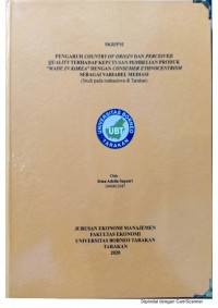 Pengaruh Country Of Origin dan Perceived Quality Terhadap Keputusan Pembelian Produk “Made In Korea” Dengan Consumer Ethnocentrism Sebagai Variabel Mediasi