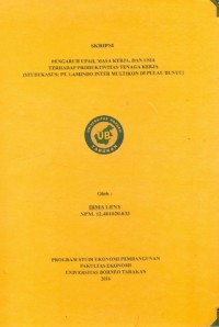 Pengaruh Upah, Masa Kerja, Dan Usia Terhadap Produktivitas Tenaga Kerja (Studi Kasus: PT. Lamindo Inter Multikon Di Pulau Bunyu)
