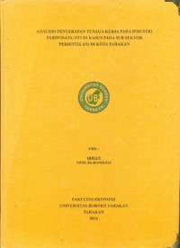 Analisis Penyerapan Tenaga Kerja Pada Industri Pariwisata (Studi Kasus Pada Sub Sektor Perhotelan) Di Kota Tarakan