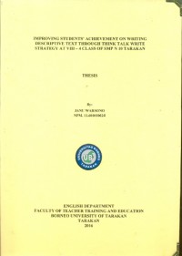 Improving Students’ Achievement On Writing Descriptive Text Through Think Talk Write Strategy At VIII – 4 Class Of SMP N 10 Tarakan