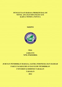 Penggunaan Bahasa Prokem Dalam Novel Apa Elo Soulmate Gue Karya Windya Novita