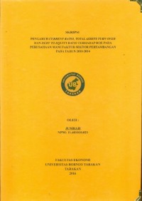 Pengaruh Current Ratio, Total Assets Turn Over Dan Debt To Equity Ratio Terhadap ROE Pada Perusahaan Manufaktur Sektor Pertambangan Pada Tahun 2010-2014