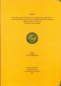 Pengaruh Sertifikasi Halal, Kesadaran Label Halal dan Komposisi Makanan Halal Terhadap Minat membeli Produk Makanan Halal (Studi Kasus Kota Tarakan)