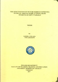 The Effectiveness Of Picture Series In Improving Students’ Writing Score At Eight Grade Students Of SMPN 9 Tarakan