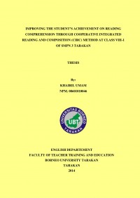 Improving The Student’s Achievement On Reading Comprehension Through Cooperative Integrated Reading and Composition (CIRC) Method At Class VIII-1 Of SMPN 3 Tarakan