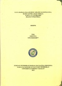 Gaya Bahasa Dalam Buku Gelong Sangpulo Dua, Hasil Sastra Lisan Toraja Karya J.S. Sande Dkk (Kajian Stilistika)