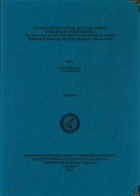 Uji Efektifitas Pengolahan Air Limbah Rumah Sakit Pertamedika Menggunakan Sistem Biofilter Aerob-Anaerob Terhadap Parameter Kekeruhan, TDS Dan TSS