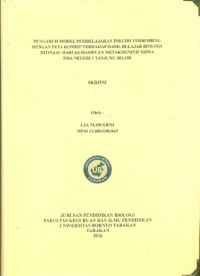 Pengaruh Model Pembelajaran Inkuiri Terbimbing Dengan Peta Konsep Terhadap Hasil Belajar Biologi Ditinjau Dari Kemampuan Metakognitif Siswa SMA Negeri 1 Tanjung Selor