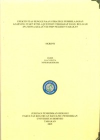 Efektivitas Penggunaan Strategi Pembelajaran Learning Start With A Question Terhadap Hasil Belajar IPA Siswa Kelas VIII SMP Negeri 5 Tarakan