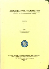 Ragam Bahasa Gaul Dalam Kumpulan Cerpen Manusia Setengah Salmon Karya Raditya Dika (Kajian Fonologi Dan Morfologi)