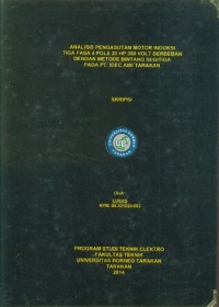 Analisis Pengasutan Motor Induksi Tiga Fasa 4 Pole 20 Hp 380 Volt Berbeban Dengan Metode Bintang Segitiga Pada PT Idec Awi Tarakan