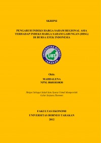 Pengaruh Indeks Harga Saham Regional Asia Terhadap Indeks Harga Saham Gabungan (IHSG) Di Bursa Efek Indonesia