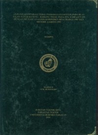 Analisis Komparasi Tebal Perkerasan Lentur Pada Ruas Jalan Tanah Kuning - Karang Tigau Pada STA.0+000 S/D 9+225 Dengan Metode Analisa Komponen Bina Marga 1987 Dan Metode Aashto 1993