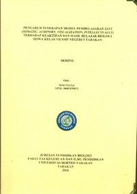 Pengaruh Penerapan Model Pembelajaran SAVI (Somatic, Auditory, Visualization, Intellectually) Terhadap Keaktifan Dan Hasil Belajar Biologi Siswa Kelas VII SMP Negeri 5 Tarakan