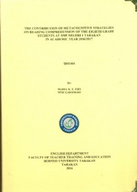 The Contribution Of Metacognitive Strategies On Reading Comprehension Of The Eighth Grade Students At SMP Negeri 1 Tarakan In Academic Year 2016/2017