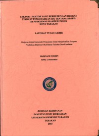 Faktor-Faktor Yang Berhubungan Dengan Tingkat Pengetahuan Ibu Tentang KB IUD Di Puskesmas Mamburungan Kota Tarakan