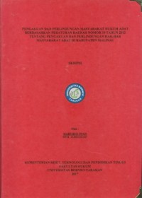 Pengakuan Dan Perlindungan Masyarakat Hukum Adat Berdasarkan Peraturan Daerah Nomor 10 Tahun 2012 Tentang Pengakuan Dan Perlindungan Hak-Hak Masyarakat Adat Di Kabupaten Malinau