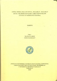 Aspek Moral Dalam Novel, Malaikat-Malaikat Kecil Tak Bersayap Karya Airlynd Winslow (Tinjauan Sosiologi Sastra)