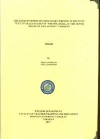 The Effectiveness Of Using Diary Writing In Recount Text To Teach Students’ Writing Skill At The Tenth Grade Of SMA Negeri 2 Tarakan