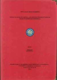 Tinjauan Hukum Lisensi Pada Invensi Produk Farmasi Oleh Pemerintah Indonesia