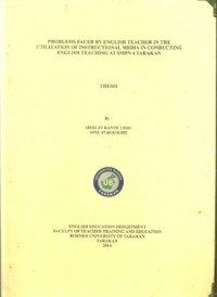 Problems Faced By English Teacher In The Utilization Of Instructional Media In Conducting English Teaching At SMPN 4 Tarakan